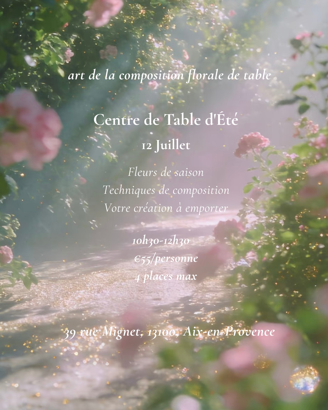 Atelier floral 12/07 Centre de Table d'Été